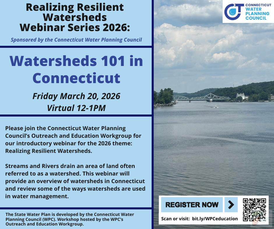 Watersheds 101 in CT - click video to learn more about an upcoming workshop on March 20th from the CT Water Planning Council